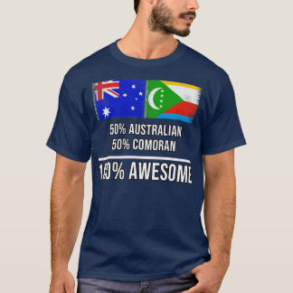 50 Australian 50 Comoran 100 Phantastisches Gesche T-Shirt