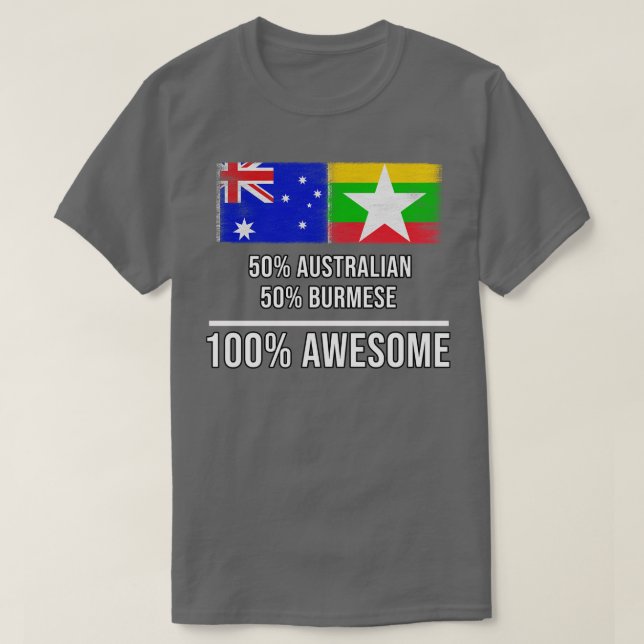 50 Australische 50 Burmesen 100 Phantastisches Ges T-Shirt (Design vorne)