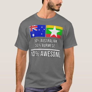 50 Australische 50 Burmesen 100 Phantastisches Ges T-Shirt