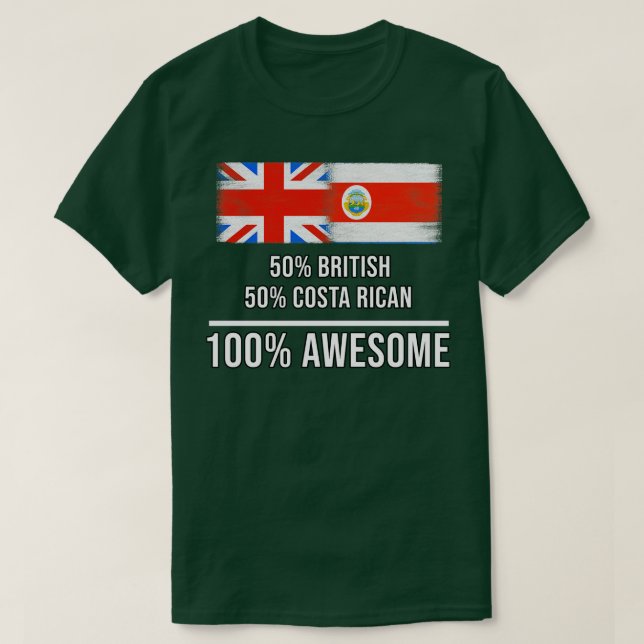 50 Britische 50 Costa Rica 100 Phantastisches Gesc T-Shirt (Design vorne)
