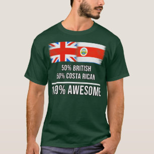 50 Britische 50 Costa Rica 100 Phantastisches Gesc T-Shirt