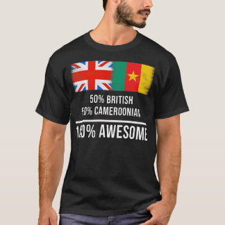 50 Britische 50 Kamerunische 100 Phantastische Ges T-Shirt