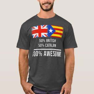 50 Britische 50 Katalonien 100 Phantastisches Gesc T-Shirt