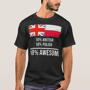 50 Britische 50 polnische 100 Phantastische Gesche T-Shirt