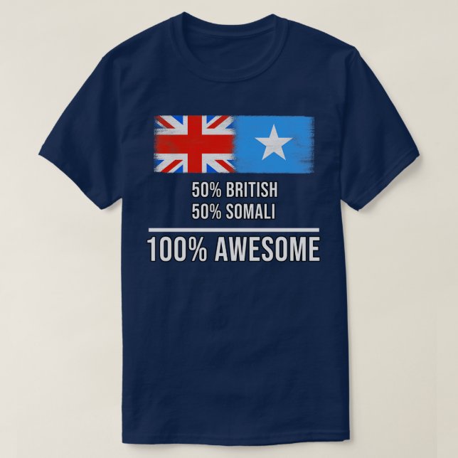 50 Britische 50 Somali 100 Phantastisches Geschenk T-Shirt (Design vorne)