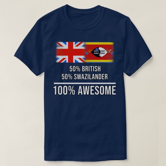 50 Britische 50 Swazilander 100 Phantastisches Ges T-Shirt (Design vorne)