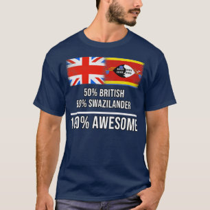 50 Britische 50 Swazilander 100 Phantastisches Ges T-Shirt