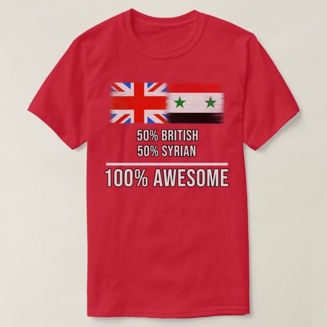 50 Britische 50 syrische 100 Phantastische Geschen T-Shirt (Design vorne)