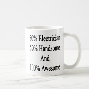 50 Elektriker 50 hübsch und 100 fantastisch Tasse