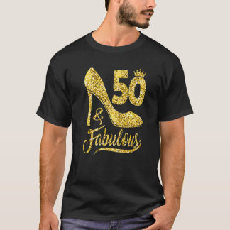 50 & fabulous 50 Jahre alt 50. Geburtstag Hoch Hee T-Shirt