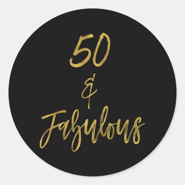 50 & Fabulous | 50 und fabelhaft Runder Aufkleber (Vorderseite)