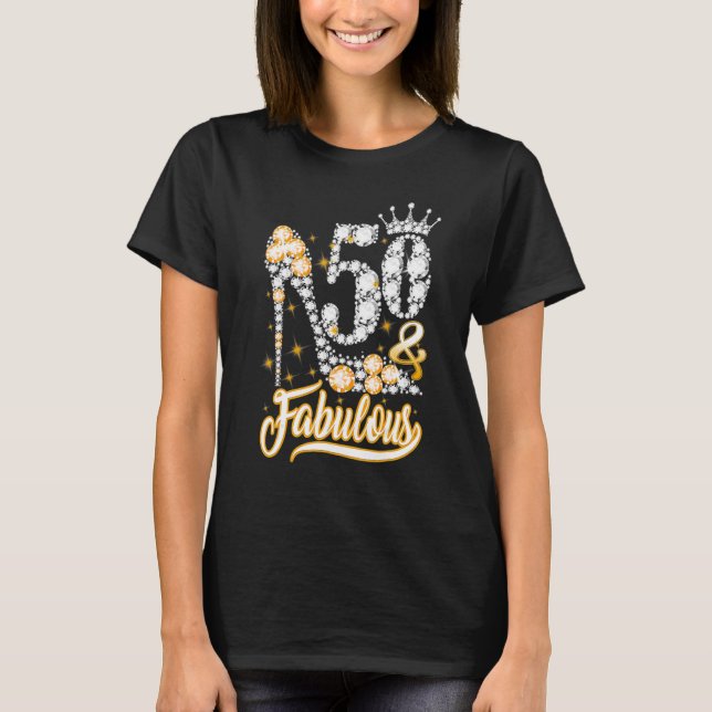 50 & fabulous 50 Years Old 50 th Birthday Diamond  T-Shirt (Vorderseite)