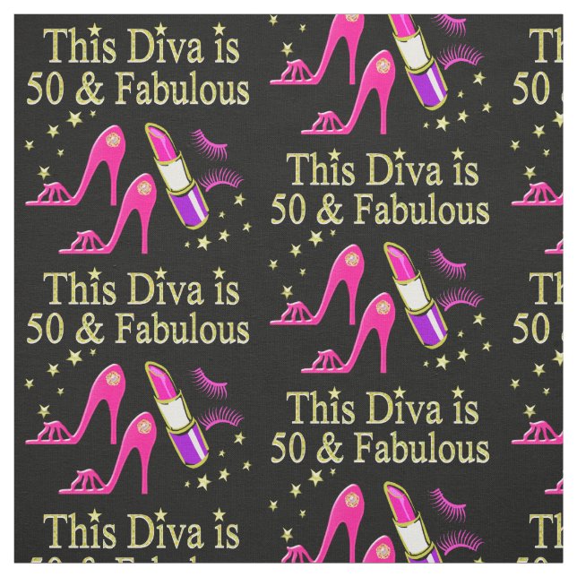 50 & FABULOUS DAZZLING DIVA DESIGN STOFF (Muster)