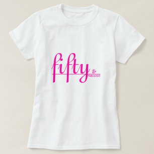 50 & FABULOUS Elegantes Hot Pink Script Geburtstag T-Shirt