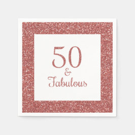 50 & Fabulous Geburtstag Funkelnd Rose Gold Glitze Serviette
