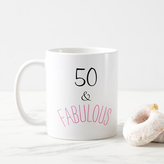50 & Fabulous Geburtstag Kaffeetasse (Mit Donut)