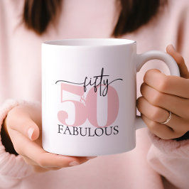 "50 & Fabulous" Geburtstag Rosa und Schwarze Tasse