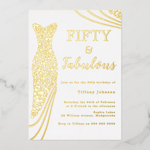 50 & Fabulous! Gold Foil Dress 50. Geburtstag Folieneinladung