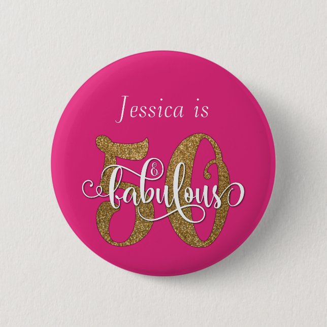50 & Fabulous Gold Glitzer Typografie Hot Pink Button (Vorderseite)
