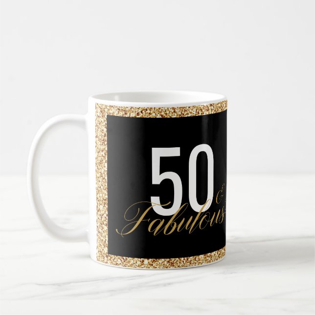 50 & Fabulous Imitats Glitzer Geburtstag Kaffeetasse (Links)