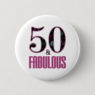 50 & Fabulous Pink Black Typografy 50 th Birthday Button