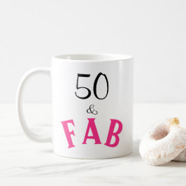 50 & Fabulous Typografie 50. Geburtstag Kaffeetasse