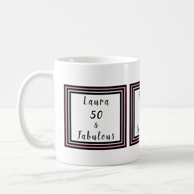 50 & Fabulous Typografy Customize Pink Black Kaffeetasse (Links)