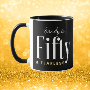50 & Fearless Geburtstag Elegant Modernes Schwarze Tasse