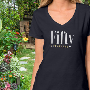 50 & Fearless Typografie Einfach, Moderne Geburtst T-Shirt