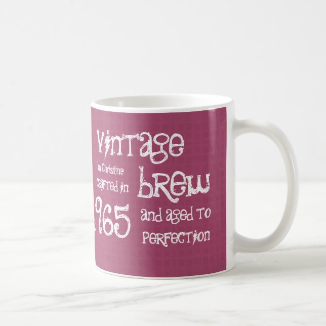 50. Geburtstag1965 Vintager Brew oder irgendein Kaffeetasse (Rechts)