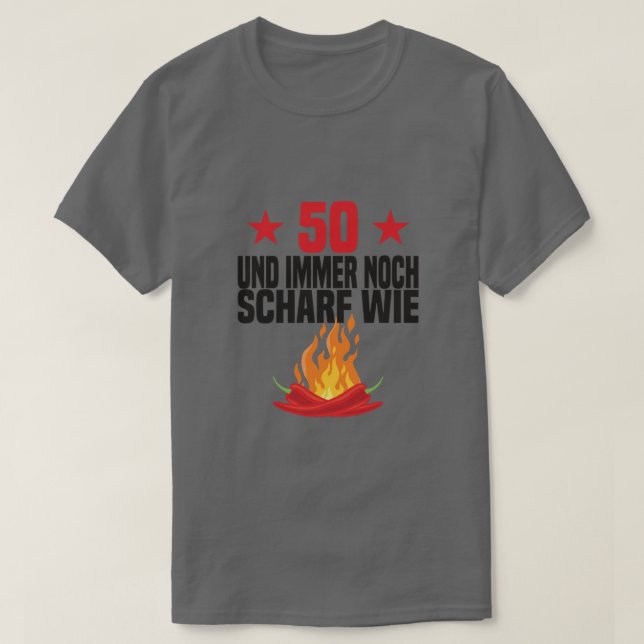 50. Geburtstag 50. Geburtstag Chili Heiß T-Shirt (Design vorne)