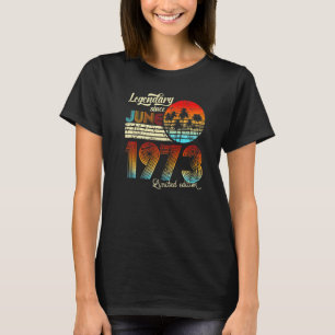 50 Geburtstag 50 Legendär seit Juni 1972 T-Shirt