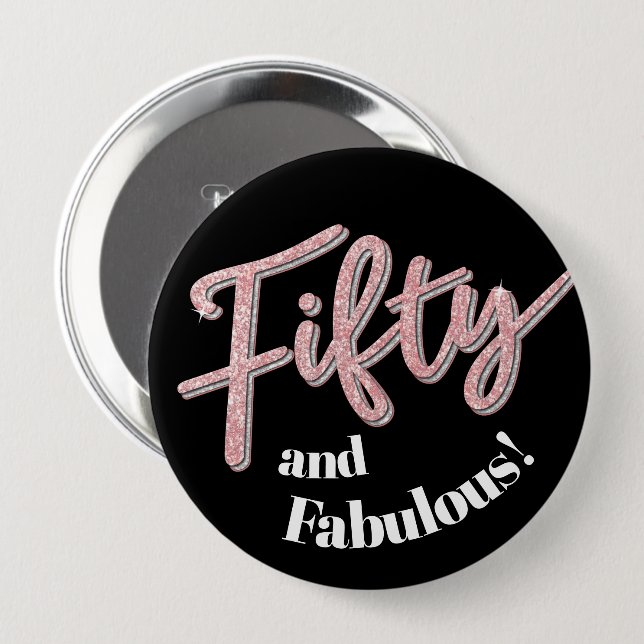 50. Geburtstag 50 und fabelhafte Glitzer Art Button (Vorne & Hinten)