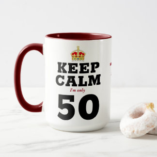 50. Geburtstag Behalt Calm Add Message Funny Tasse
