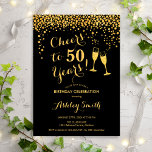 50. Geburtstag - Bis zu 50 Jahre Gold Black Einladung<br><div class="desc">Einladung zum 50. Geburtstag. Bis 50 Jahre! Elegantes Design in Schwarz und Gold. Mit Champagnergläsern,  Script-Schriftart und Konfetti. Ideal für eine stilvolle 50. Geburtstagsfeier. Personalisieren Sie Ihre persönlichen Daten. Kann für jedes Alter angepasst werden.</div>