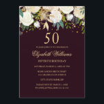 50. Geburtstag Burgund Gold Floral Einladung<br><div class="desc">Mehr blumige Geburtstagseinladungen im Kleinen Bayleigh-Laden!</div>
