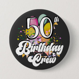 50. Geburtstag Crew 50 Party Crew Runde Button