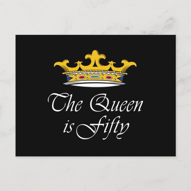 50. Geburtstag Die Königin ist 50! Postkarte (Vorderseite)
