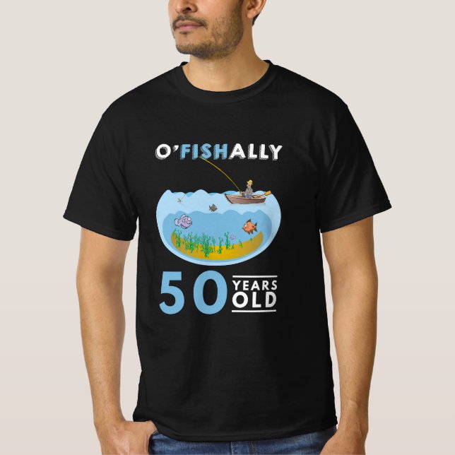 50. Geburtstag Fischfang O'Fishally 50 Jahre T-Shirt (Vorderseite)