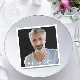 50. Geburtstag Foto Hallo 50 Typ Männer Serviette