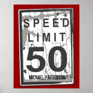 50. Geburtstag Funny Grungy Speed Limit Sign Poste Poster