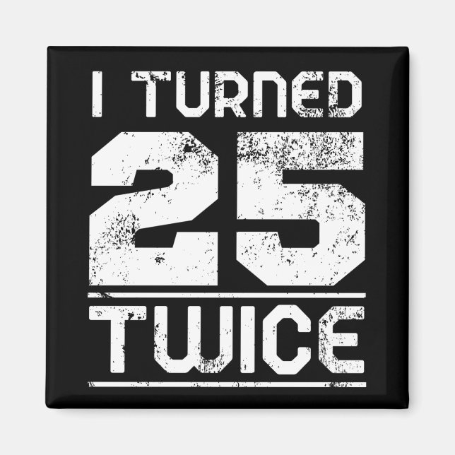 50. Geburtstag Funny Magnet (Vorne)