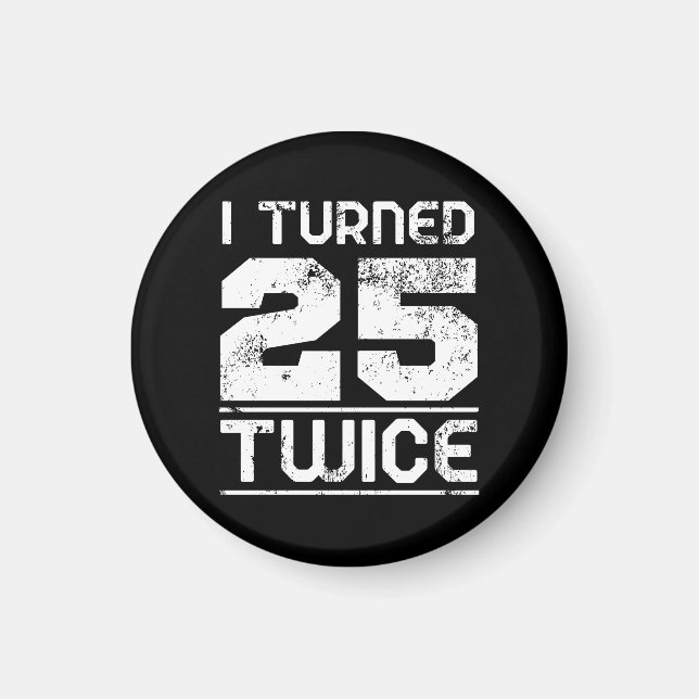 50. Geburtstag Funny Magnet (Vorne)