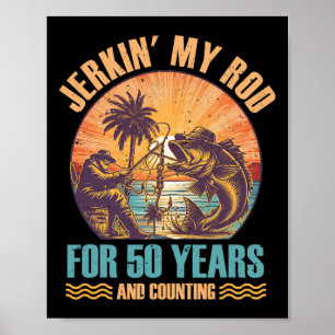 50. Geburtstag für Fischer Jerkin' Meine Runde 50 Poster