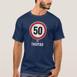 50. Geburtstag Geschwindigkeitsbegrenzungs-Schild T-Shirt