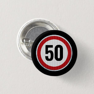 50. Geburtstag Geschwindigkeitsbegrenzungsschild - Button