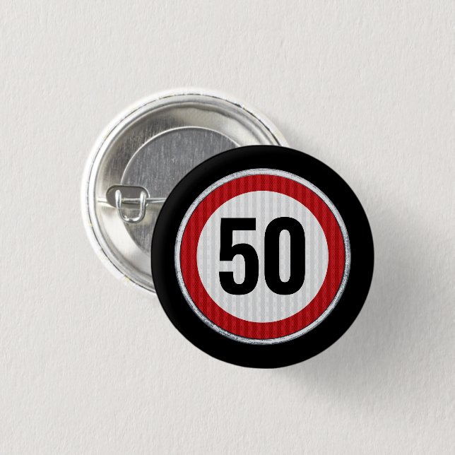 50. Geburtstag Geschwindigkeitsbegrenzungsschild - Button (Vorne & Hinten)