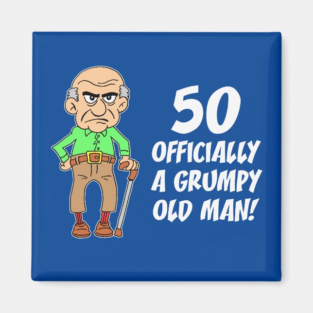 50. Geburtstag Grumpy Old Man Magnet (Vorne)