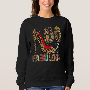 50. Geburtstag Königin 50 & Fabulous Geboren 1972  Sweatshirt