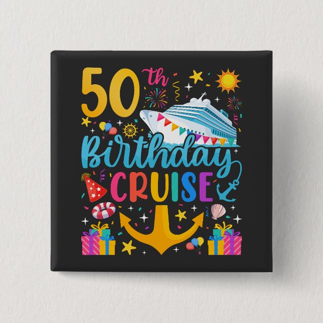 50. Geburtstag Kreuzfahrt B-Day Party Square Button (Vorderseite)